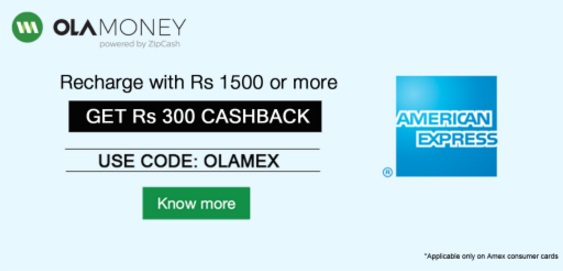 India Desire : OlaMoney OLAMEX: Recharge With Rs. 1500 Or More And Get Rs. 300 Cashback Using American Express Cards